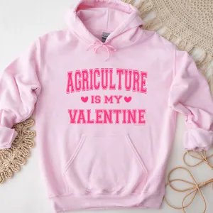 Agriculture is My Valentine PINK Hoodie (S-3XL) Unisex - Multiple Colors!