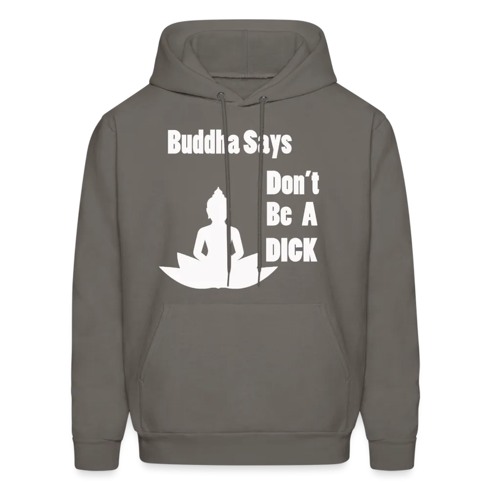 Buddha Says Hoodie (Up to 5xl)