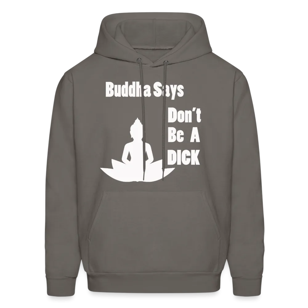 Buddha Says Hoodie (Up to 5xl)