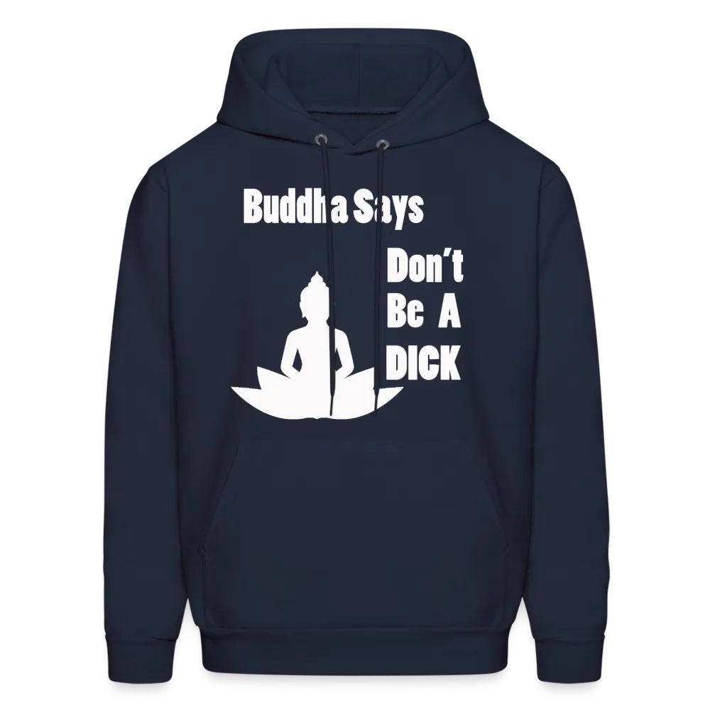 Buddha Says Hoodie (Up to 5xl)