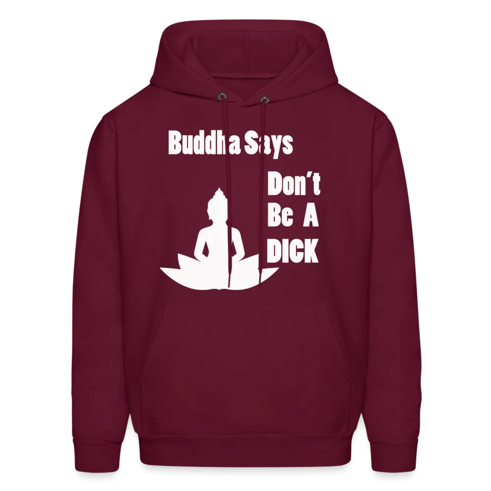 Buddha Says Hoodie (Up to 5xl)