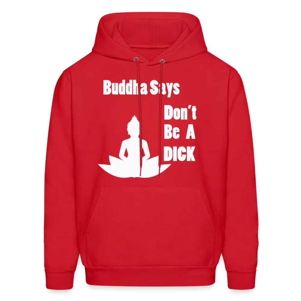 Buddha Says Hoodie (Up to 5xl)