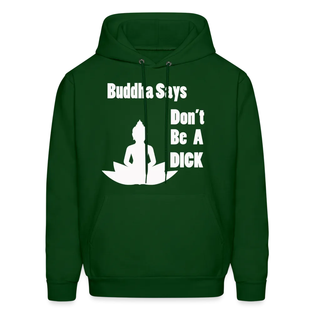 Buddha Says Hoodie (Up to 5xl)