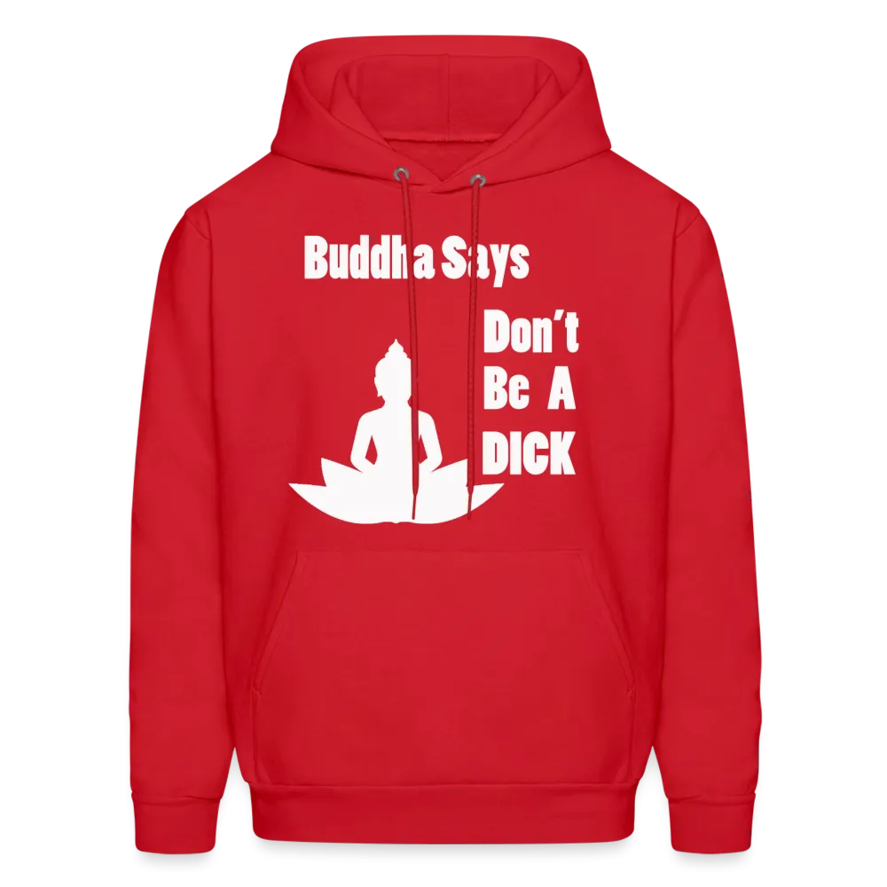 Buddha Says Hoodie (Up to 5xl)