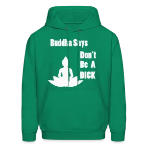 Buddha Says Hoodie (Up to 5xl)