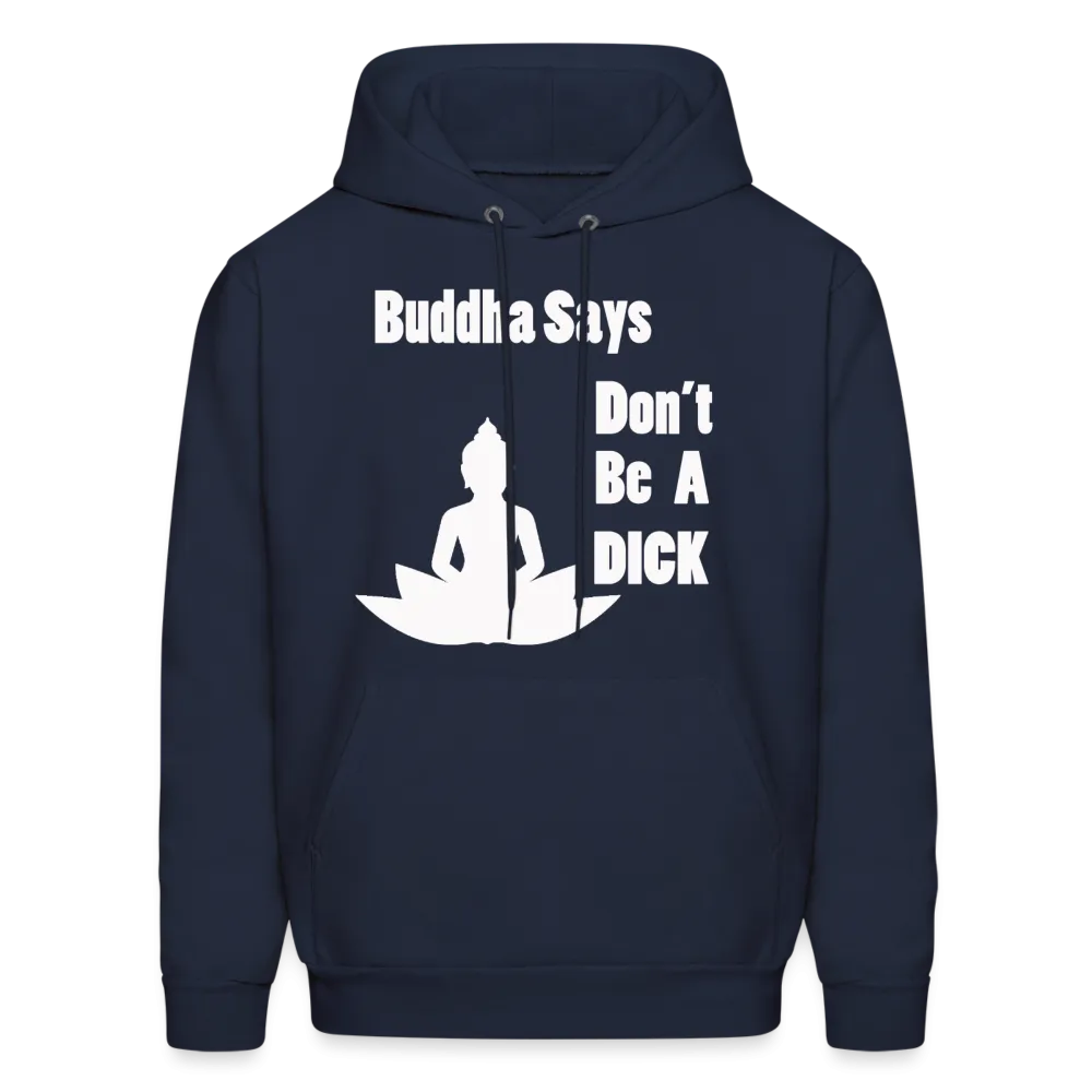 Buddha Says Hoodie (Up to 5xl)