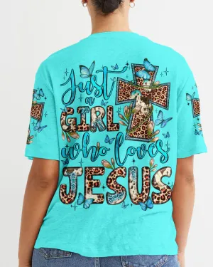 Christianartbag 3D T-Shirt For Women, Just A Girl Who Loves Jesus, Christian Shirt, Faithful Fashion, 3D Printed Shirts for Christian Women