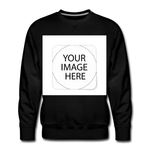 Custom Image Men’s Premium Sweatshirt