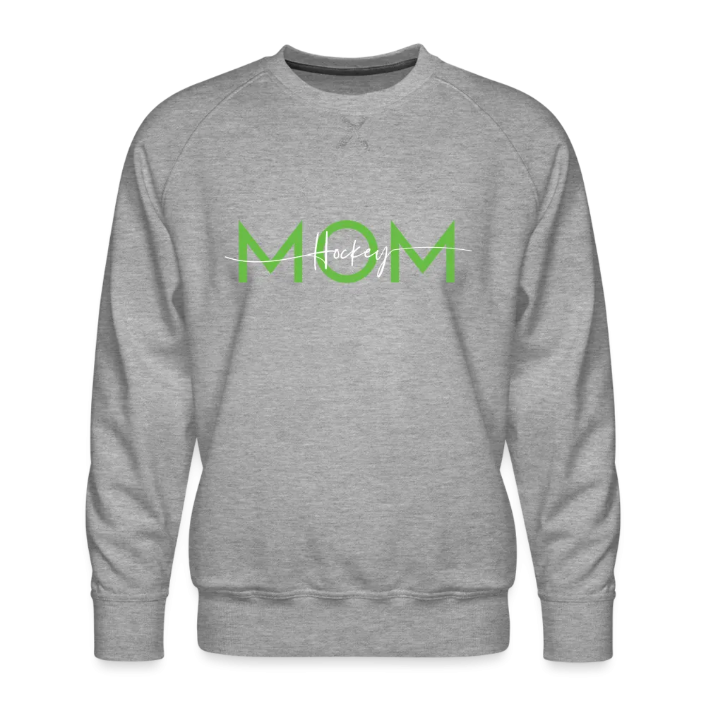 Edina Hockey MOM - Premium Sweatshirt