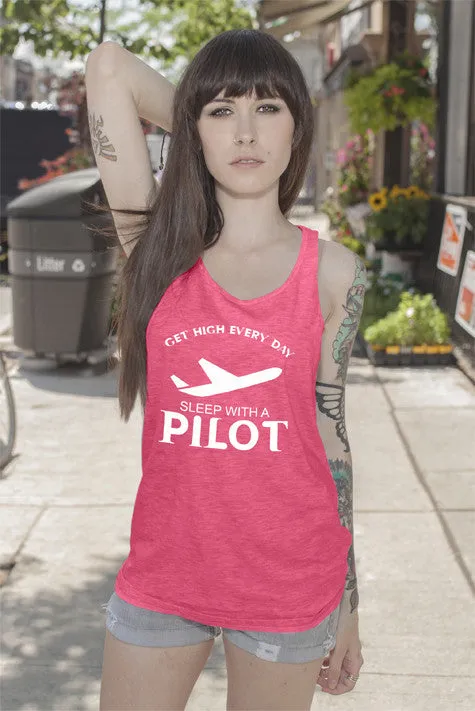Get High Every Day sleep with a Pilot (Women)