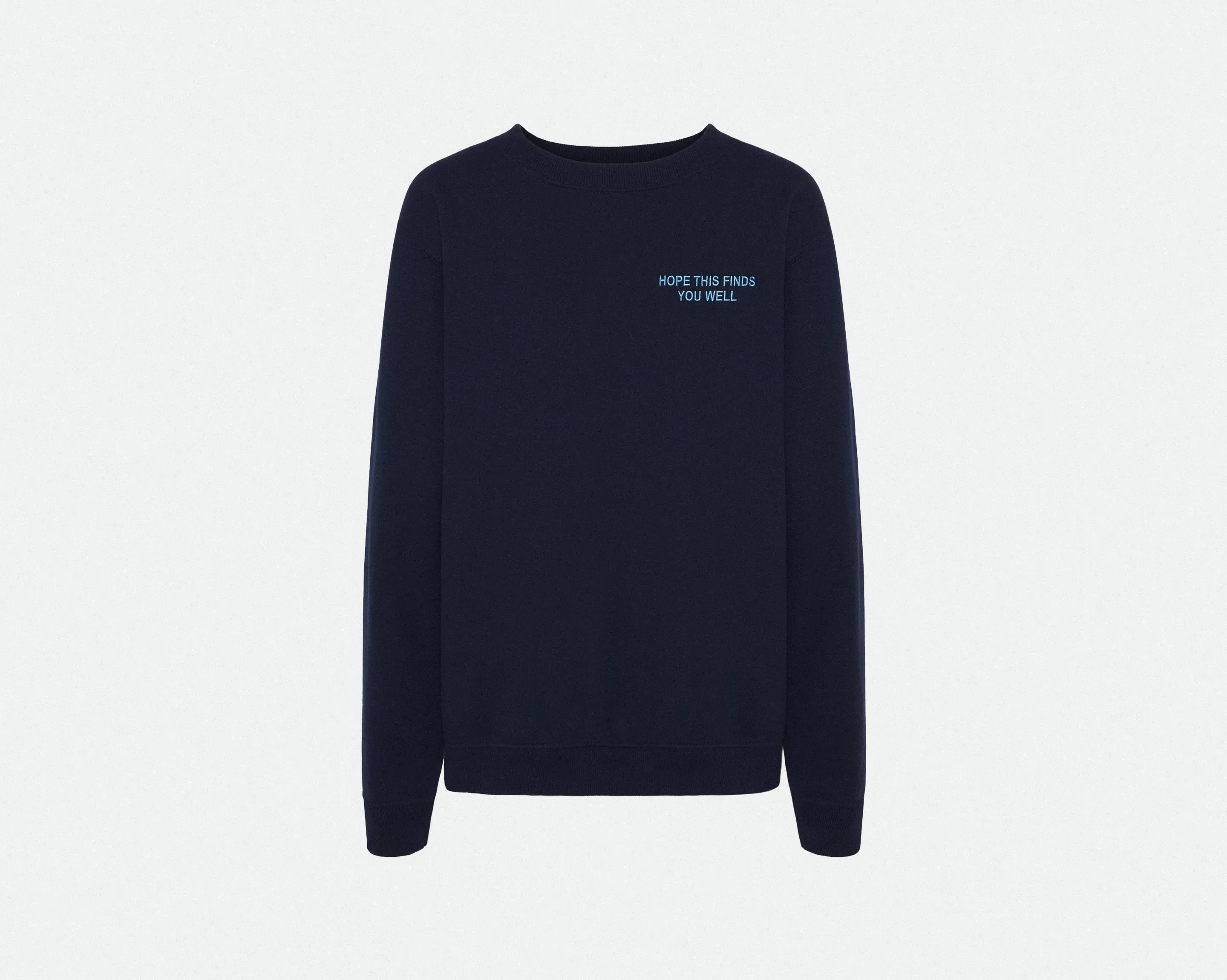 Hope This Finds You Well Sweatshirt
