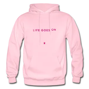 Life goes On Pink Hoodie