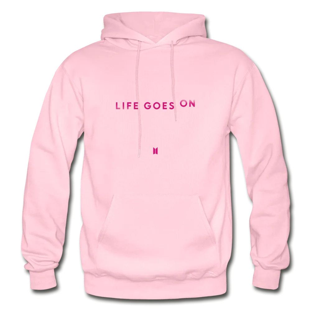Life goes On Pink Hoodie