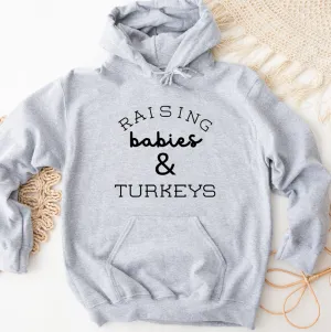 Raising Babies & Turkeys Hoodie (S-3XL) Unisex - Multiple Colors!