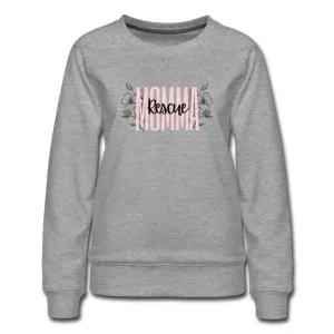 Rescue Momma Floral Women’s Premium Sweatshirt